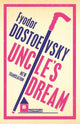 Book cover of: Uncle's Dream: New Translation. By: Фёдор Михайлович Достоевский