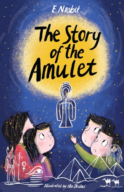 Book cover of: Story of the Amulet. By: Edith Nesbit