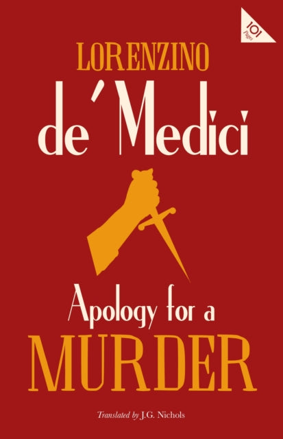 Book cover of: Apology for a Murder. By: Lorenzino de' Medici