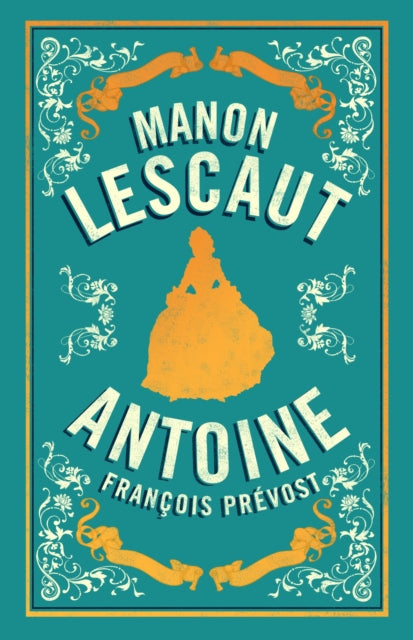 Book cover of: Manon Lescaut. By: Abbé Prévost