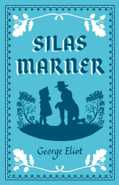 Book cover of: Silas Marner. By: George Eliot