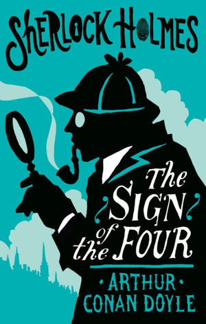 Sign of the Four or The Problem of the Sholtos