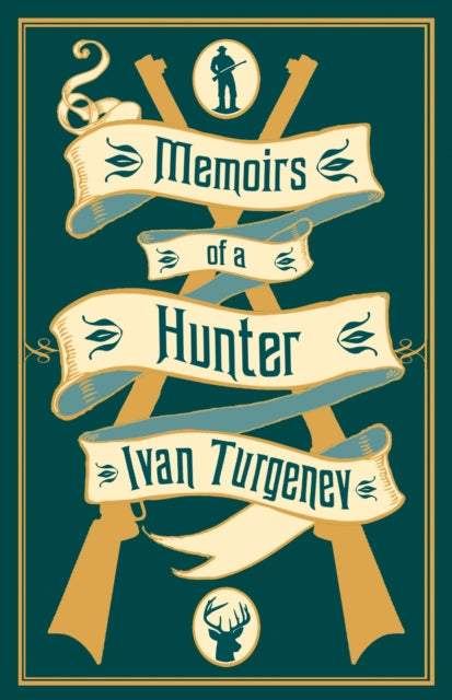 Book cover of: Memoirs of a Hunter. By: Ivan Sergeevich Turgenev
