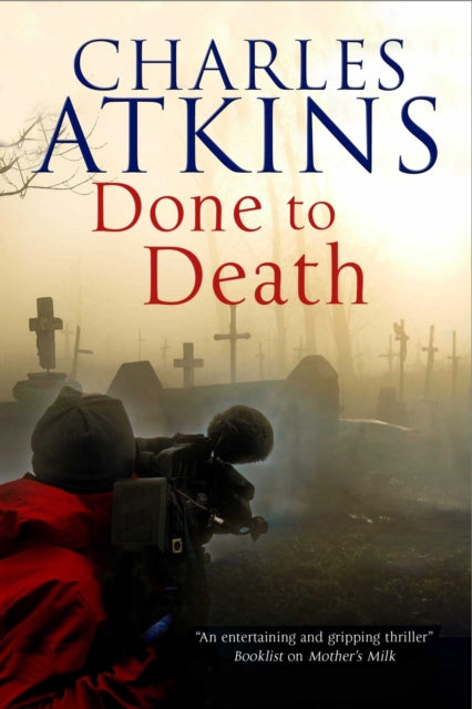 Book cover of: Done to Death. By: Charles Atkins