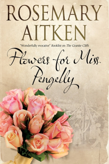 Book cover of: Flowers for Miss Pengelly. By: Rosemary Aitken