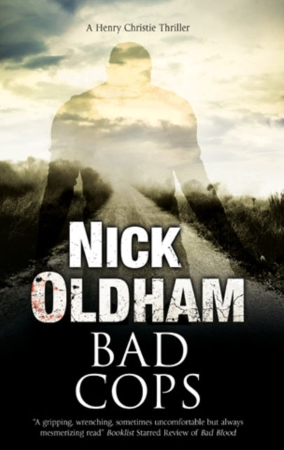Bad Cops 9781847518828 Nick Oldham