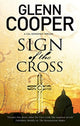 Book cover of: Sign of the Cross. By: Glenn Cooper