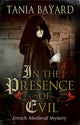Book cover of: In the Presence of Evil. By: Tania Bayard