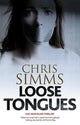 Book cover of: Loose Tongues. By: Chris Simms