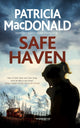 Book cover of: Safe Haven. By: Patricia MacDonald