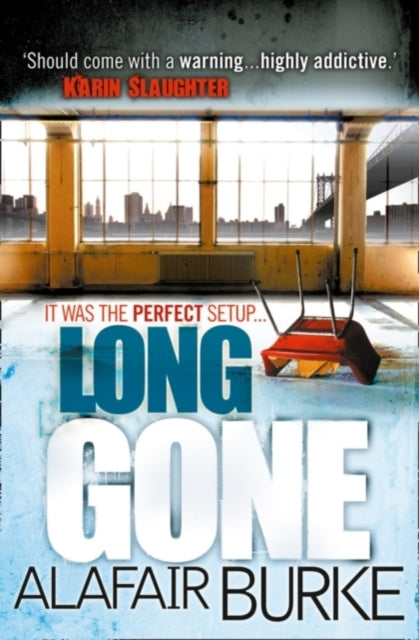 Book cover of: Long Gone. By: Alafair Burke