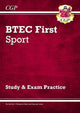 BTEC First in Sport: Study & Exam Practice 9781847624611 CGP Books
