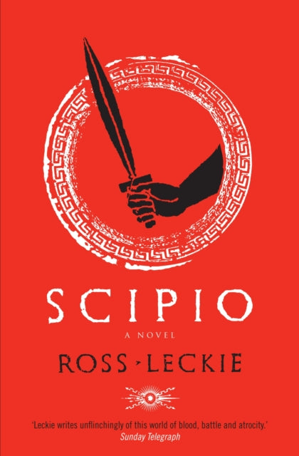 Book cover of: Scipio. By: Ross Leckie