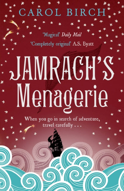 Book cover of: Jamrach's Menagerie. By: Carol Birch
