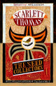 Book cover of: Seed Collectors. By: Scarlett Thomas