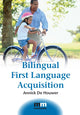 Book cover of: Bilingual First Language Acquisition. By: Annick De Houwer