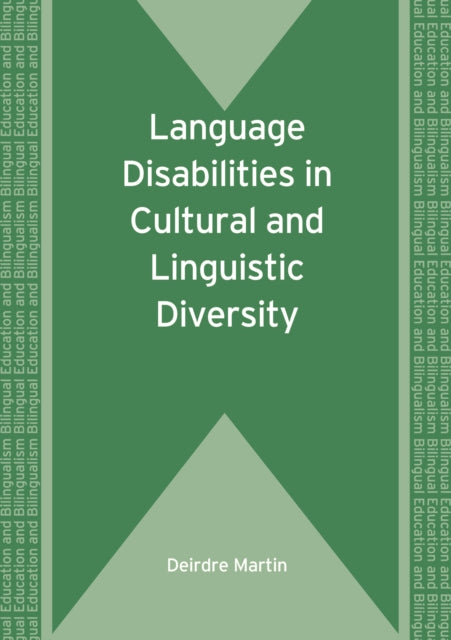Book cover of: Language Disabilities in Cultural and Linguistic Diversity. By: Deirdre Martin