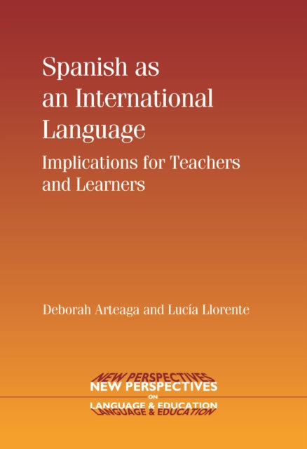 Book cover of: Spanish as an International Language. By: Deborah Arteaga-Capen