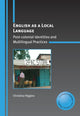Book cover of: English as a Local Language. By: Christina Higgins