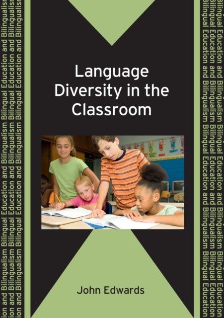 Book cover of: Language Diversity in the Classroom. By: Edwards, John