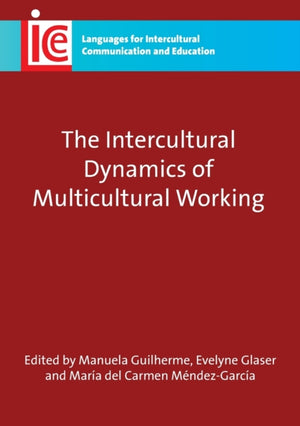 Intercultural Dynamics of Multicultural Working