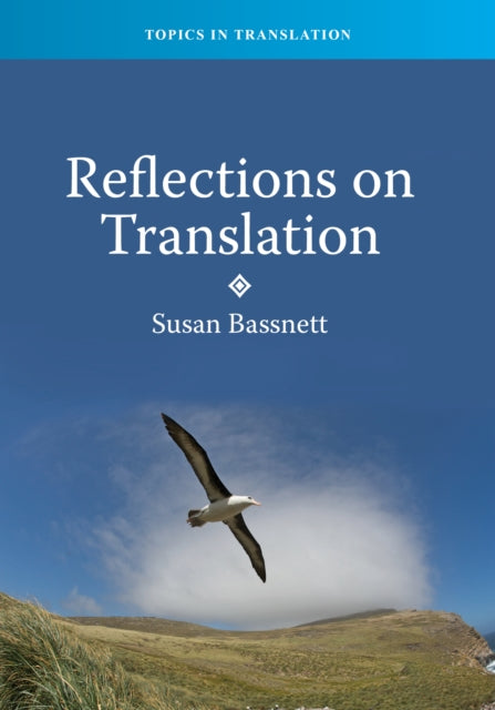 Book cover of: Reflections on Translation. By: Susan Bassnett