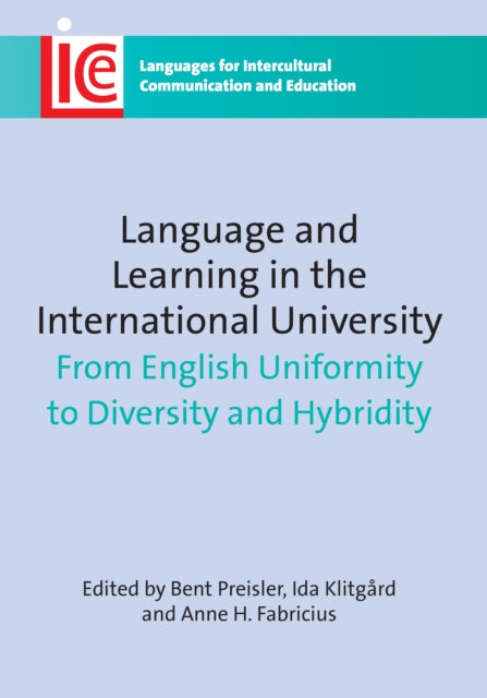 Book cover of: Language and Learning in the International University. By: Bent Preisler