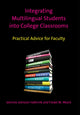 Book cover of: Integrating Multilingual Students into College Classrooms. By: Johnnie Johnson Hafernik