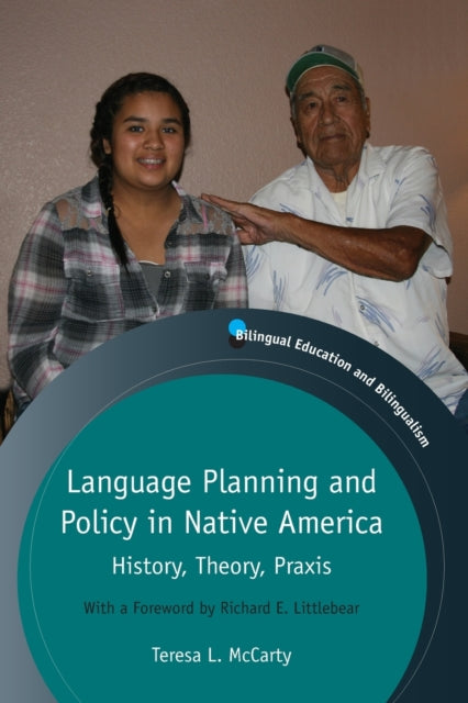 Book cover of: Language Planning and Policy in Native America. By: T. L. McCarty