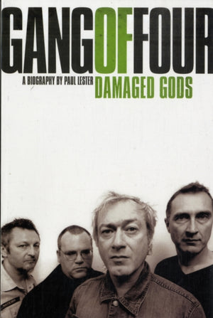 Gang of Four, The: Damaged Gods