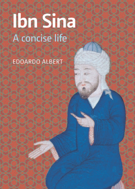 Book cover of: Ibn Sina. By: Edoardo Albert