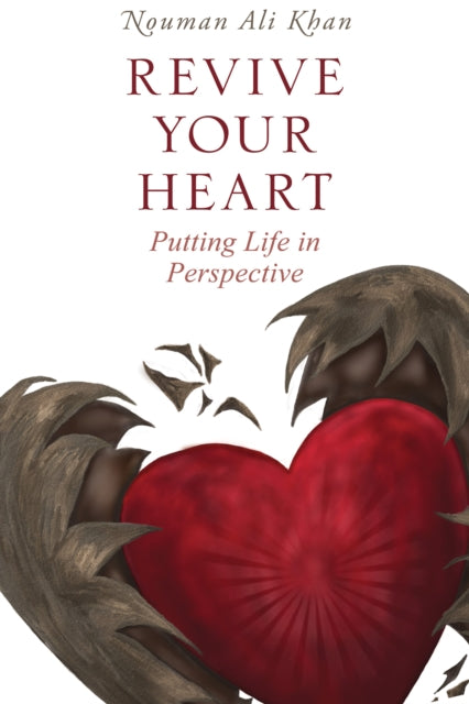 Book cover of: Revive Your Heart. By: Nouman Ali Khan