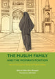 Book cover of: Muslim Family and the Woman's Position. By: Abd Al-Halim Abu Shuqqah