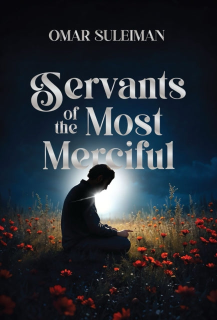 Book cover of: Servants of the Most Merciful