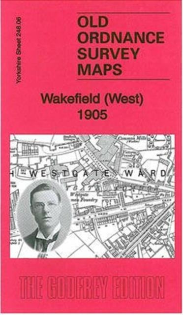 Book cover of: Wakefield (West) 1905