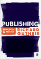 Book cover of: Publishing. By: Richard Guthrie