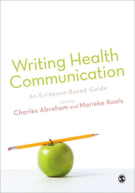 Book cover of: Writing Health Communication. By: Charles Abraham
