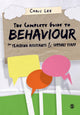 Book cover of: Complete Guide to Behaviour for Teaching Assistants and Support Staff