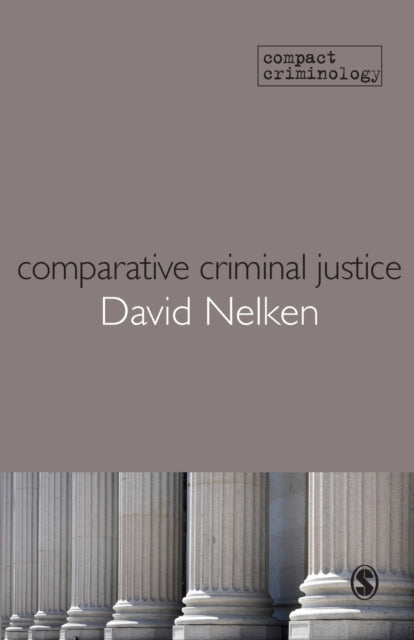 Book cover of: Comparative Criminal Justice. By: David Nelken