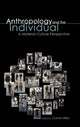 Book cover of: Anthropology and the Individual