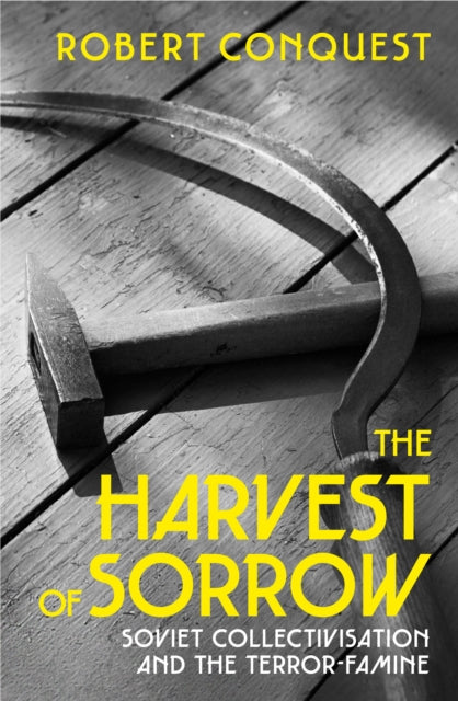 Book cover of: Harvest of Sorrow. By: Robert Conquest