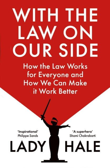 Book cover of: With the Law on Our Side. By: Lady Hale