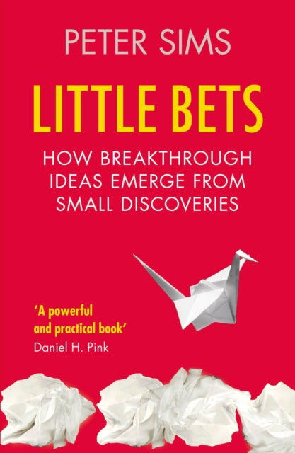 Book cover of: Little Bets. By: Peter Sims