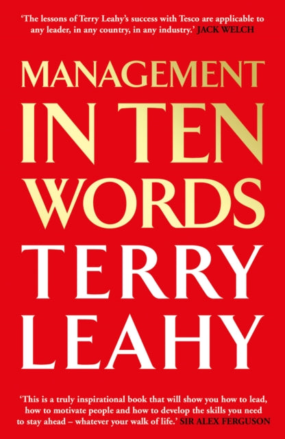 Book cover of: Management in 10 Words. By: Terry Leahy