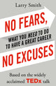 Book cover of: No Fears, No Excuses. By: Larry Smith