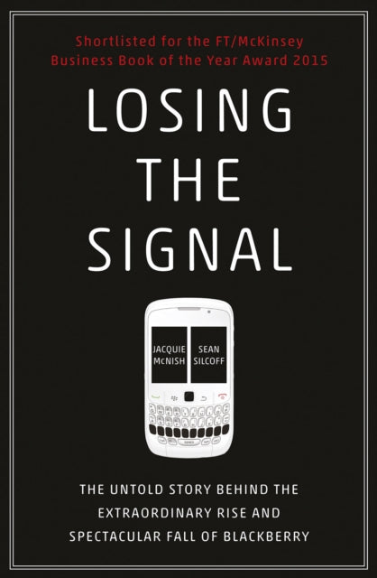 Book cover of: Losing the Signal. By: Jacquie McNish