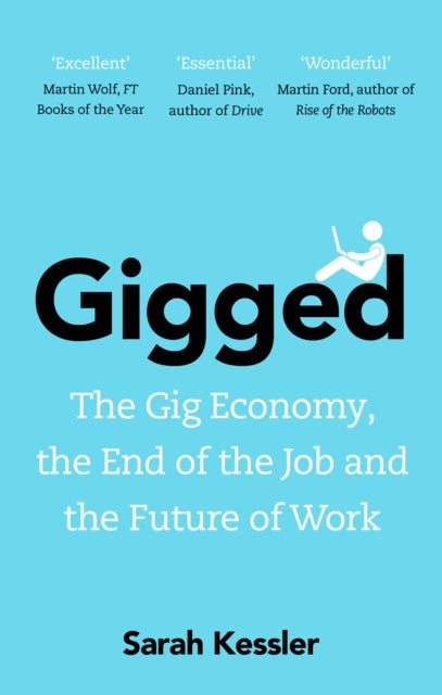Book cover of: Gigged. By: Sarah Kessler