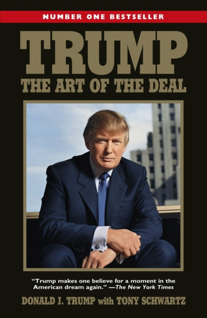 Trump: The Art of the Deal 9781847943033 Donald Trump