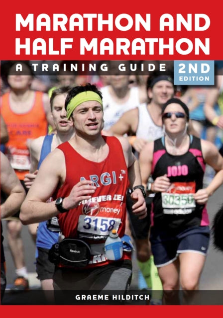 Book cover of: Marathon and Half Marathon. By: Graeme Hilditch
