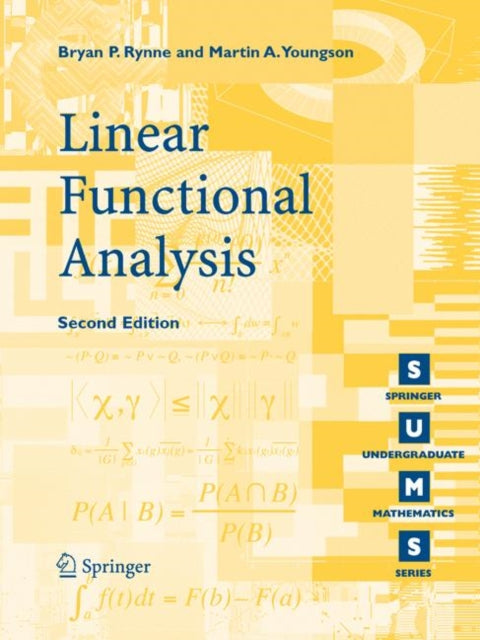 Book cover of: Linear Functional Analysis. By: Bryan P. Rynne